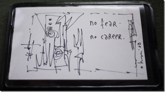 Hugh MacLeod - No Fear. No Career.