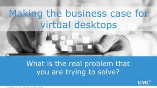 Business Case for Virtual Desktops