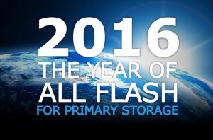 2016 The Year of All Flash for Primary Storage