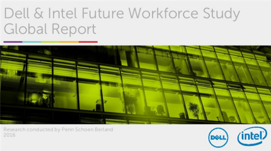  Dell and Intel Future Workforce Study Global Report