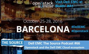 Dell EMC The Source #66: Open Stack and Cloud Ecosystem