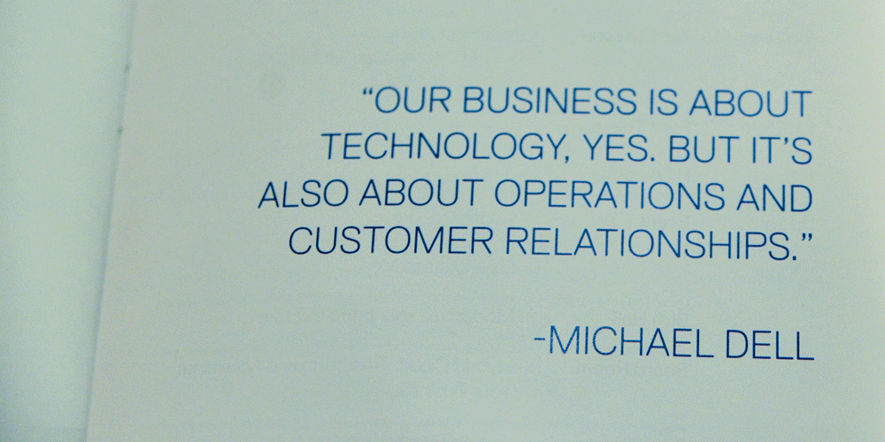 quote from Michael Dell on operations and customer relationships