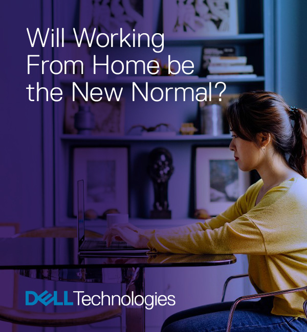Work from Home - das neue "Normal" bei Dell Technologies.